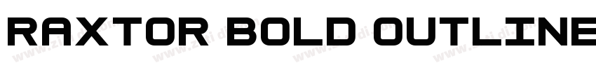 Raxtor Bold Outline字体转换